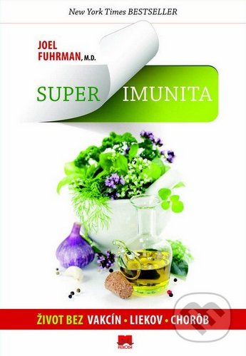 Superimunita, Joel Fuhrman, kniha Super imunita tela